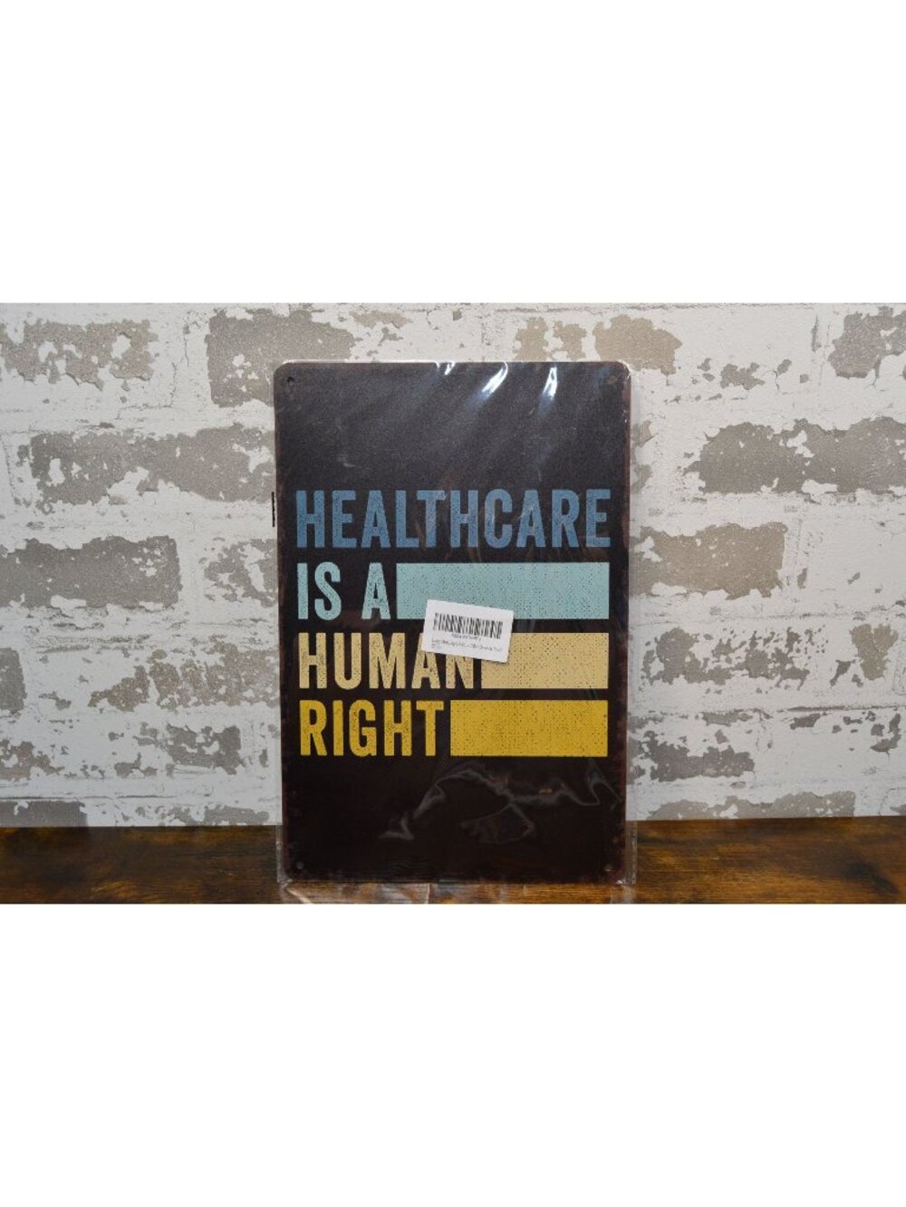 Healthcare Is A Human Right Metal Wall Sign 8x12 Inch